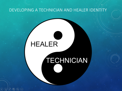 developing a technician healer identity